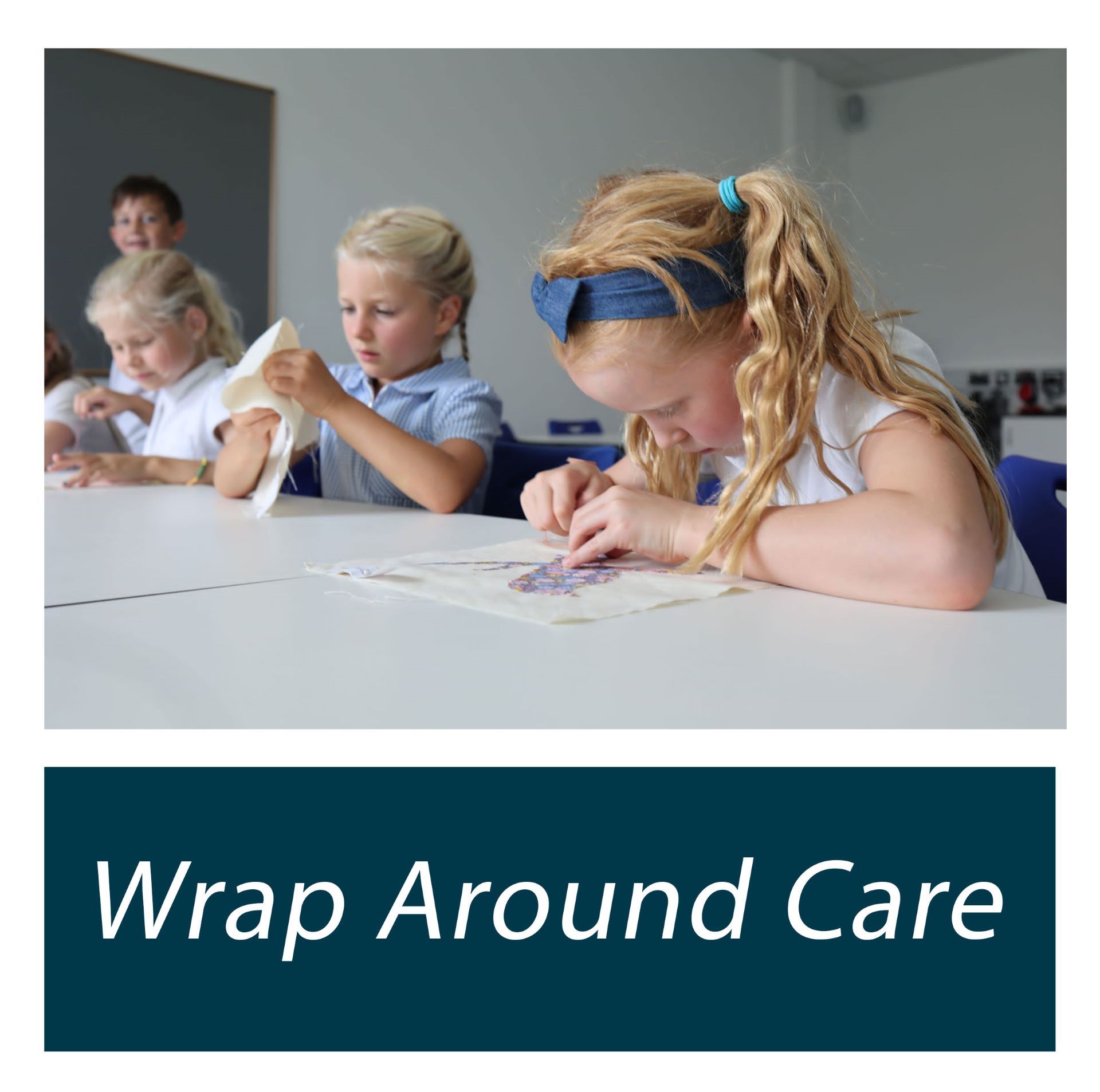 Wrap Around Care